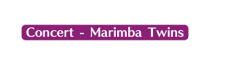 Concert Marimba Twins